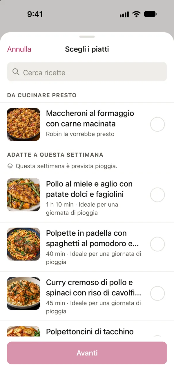 La scelta dei piatti in Good Fork: in cima una ricetta che Robin vorrebbe presto, sopra le ricette Adatte a questa settimana, in cui è prevista pioggia.